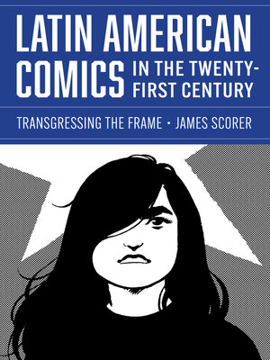 cover image of Latin American Comics in the Twenty-First Century